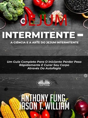 cover image of Jejum Intermitente--A Ciência E a Arte Do Jejum Intermitente